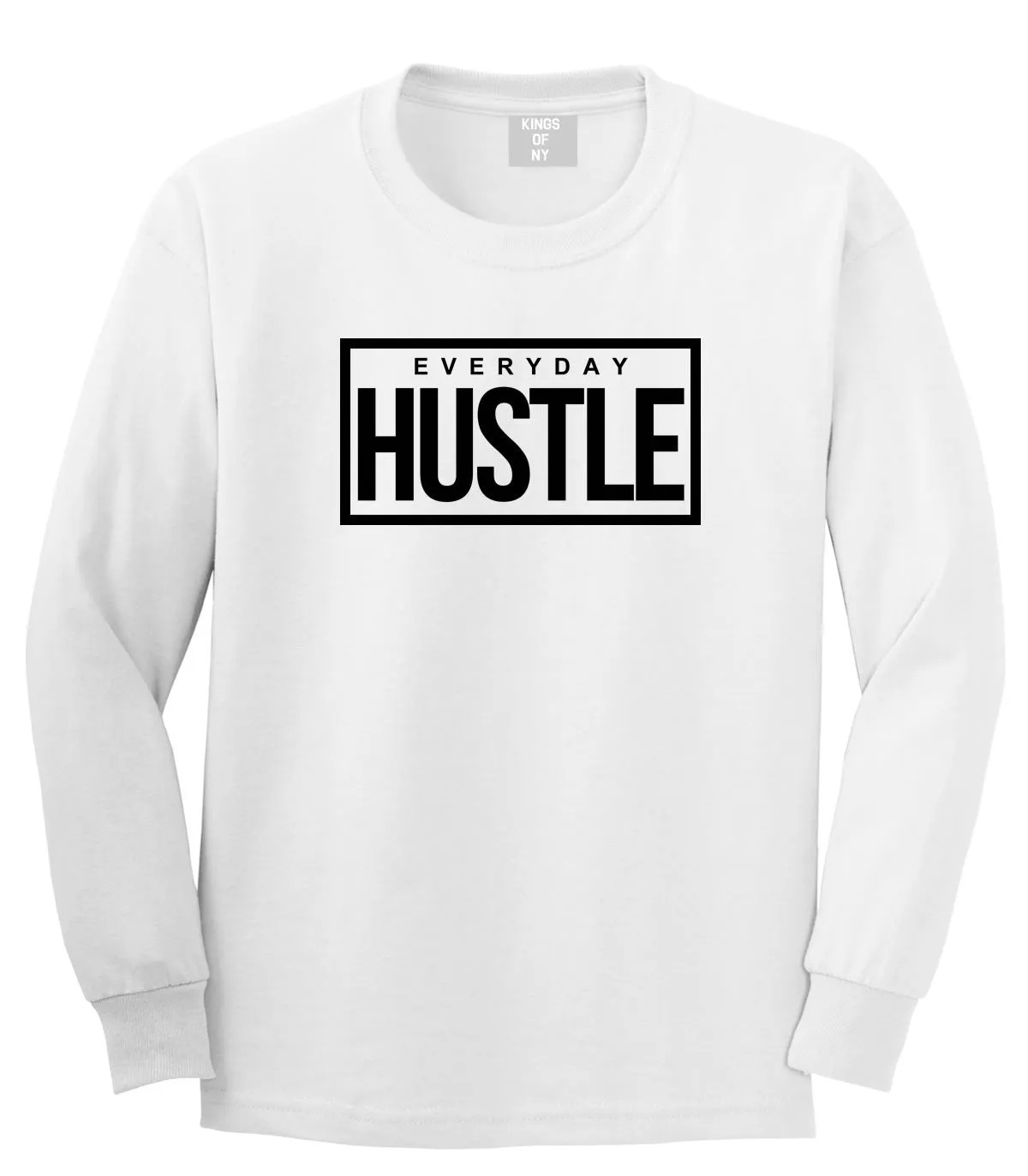 Everyday Hustle Long Sleeve T-Shirt